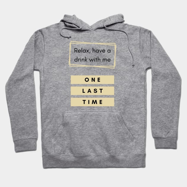 One last Time Hoodie by blablagnes